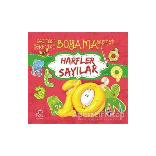 Harfler Sayılar - Eğitici Öğretici Boyama Serisi - Kolektif - Vişne Çocuk