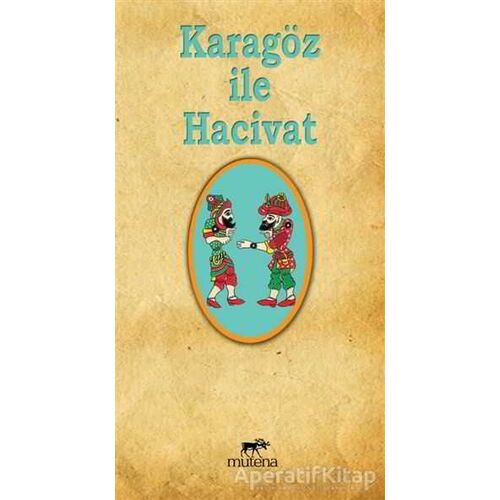 Karagöz ile Hacivat - Kolektif - Mutena Yayınları