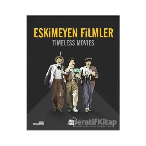 Eskimeyen Filmler - Kolektif - Küre Yayınları