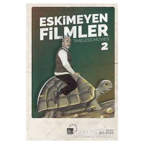 Eskimeyen Filmler 2 - Barış Saydam - Küre Yayınları