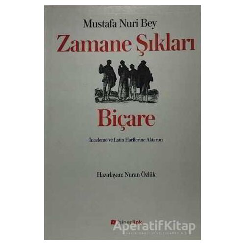 Zamane Şıkları - Biçare - Mustafa Nuri Bey - Hiperlink Yayınları
