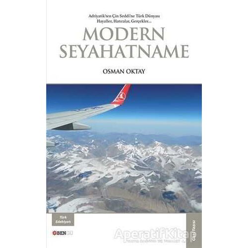 Modern Seyahatname - Osman Oktay - Bengü Yayınları
