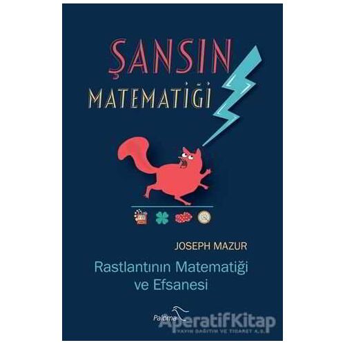 Şansın Matematiği - Joseph Mazur - Paloma Yayınevi