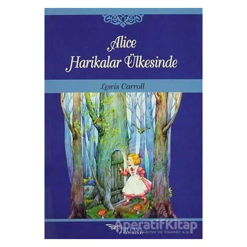 Alice Harikalar Ülkesinde - Lewis Carroll - Tulpars Yayınevi
