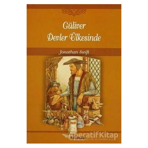 Güliver Devler Ülkesinde - Jonathan Swift - Tulpars Yayınevi