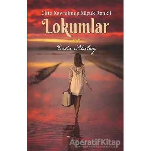 Çifte Kavrulmuş Küçük Renkli Lokumlar - Seda Atalay - Tulpars Yayınevi