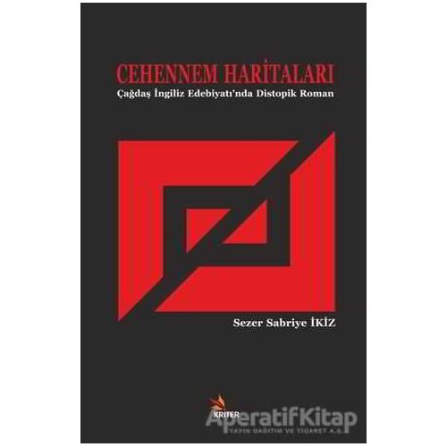 Cehennem Haritaları - Sezer Sabriye İkiz - Kriter Yayınları