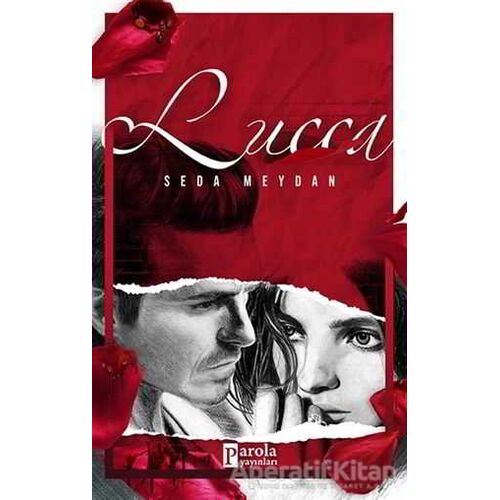 Lucca - Seda Meydan - Parola Yayınları