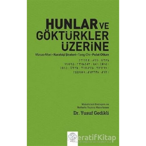 Hunlar ve Göktürkler Üzerine - Pulat Otkan - Post Yayınevi