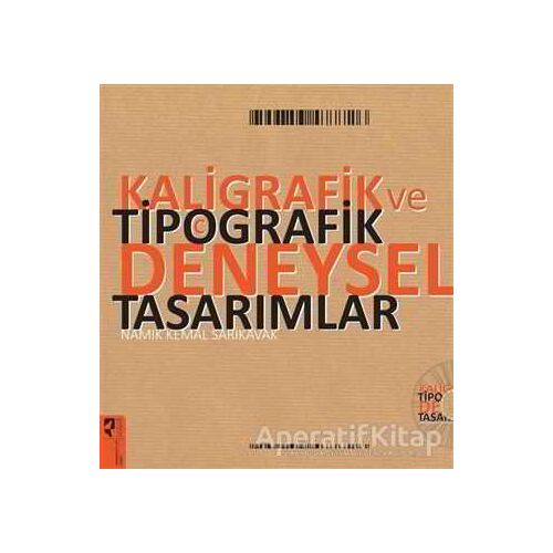 Kaligrafik ve Tipografik Deneysel Tasarımlar - Namık Kemal Sarıkavak - HayalPerest Kitap