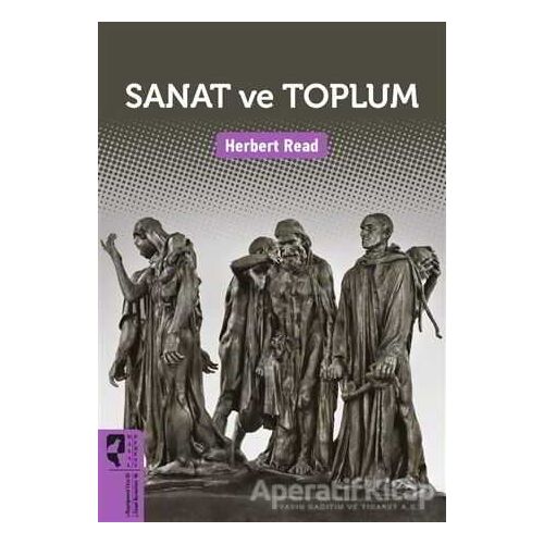 Sanat ve Toplum - Herbert Read - HayalPerest Kitap