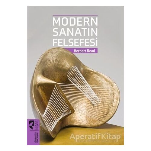 Modern Sanatın Felsefesi - Herbert Read - HayalPerest Kitap