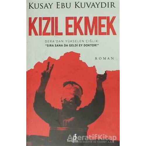 Kızıl Ekmek - Kusay Ebu Kuvaydır - Bengisu Yayınları