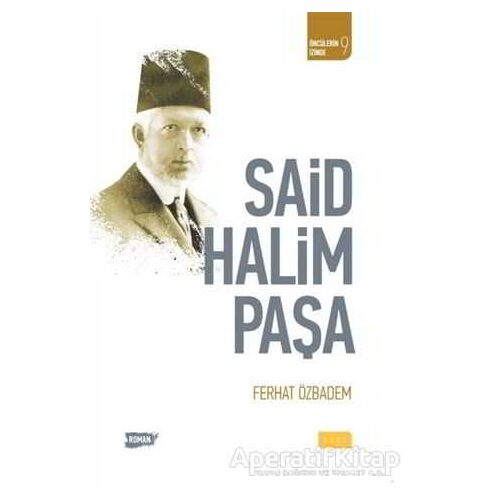 Said Halim Paşa - Ferhat Özbadem - Sude Kitap
