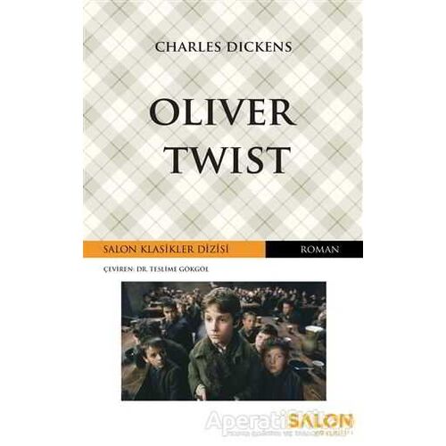 Oliver Twist - Charles Dickens - Salon Yayınları
