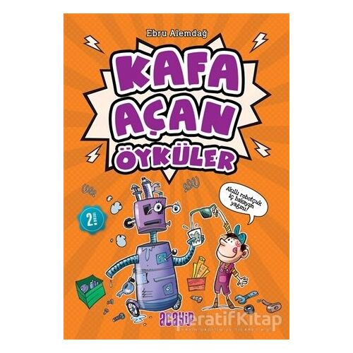 Kafa Açan Öyküler - Ebru Alemdağ - Acayip Kitaplar
