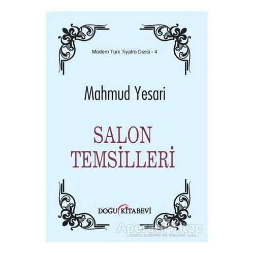 Salon Temsilleri - Mahmud Yesari - Doğu Kitabevi