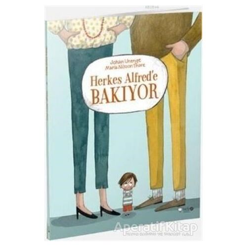 Herkes Alfrede Bakıyor - Johan Unenge - Redhouse Kidz Yayınları
