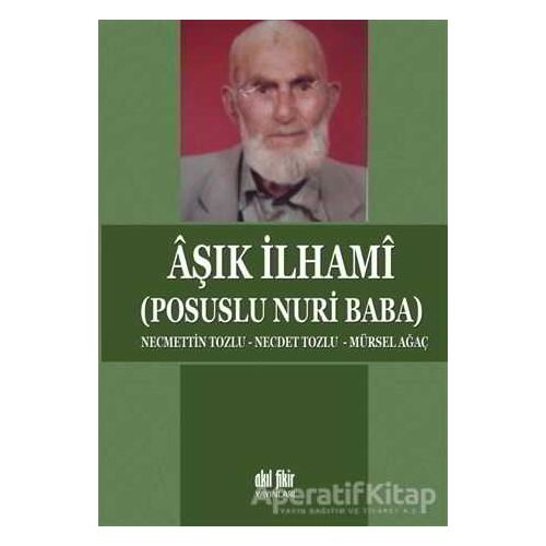 Aşık İlhami - Mürsel Ağaç - Akıl Fikir Yayınları