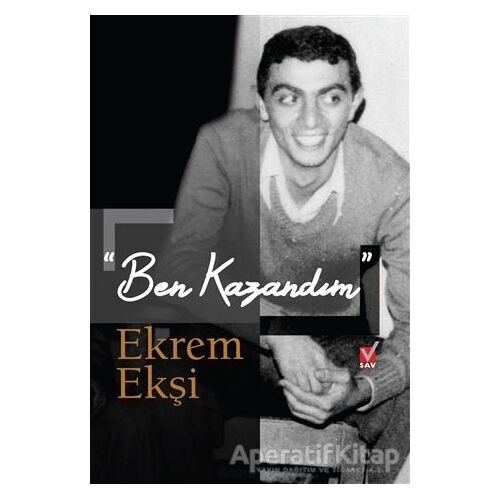 Ben Kazandım - Ekrem Ekşi - Sosyal Araştırmalar Vakfı