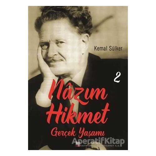 Nazım Hikmet - Gerçek Yaşamı 2 - Kemal Sülker - İleri Yayınları