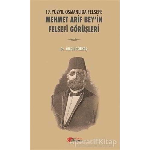 19. Yüzyılda Osmanlıda Felsefe - Mehmet Arif Beyin Felsefi Görüşleri