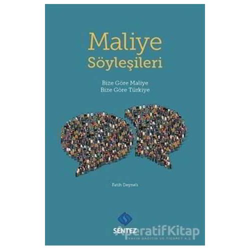 Maliye Söyleşileri - Fatih Deyneli - Sentez Yayınları