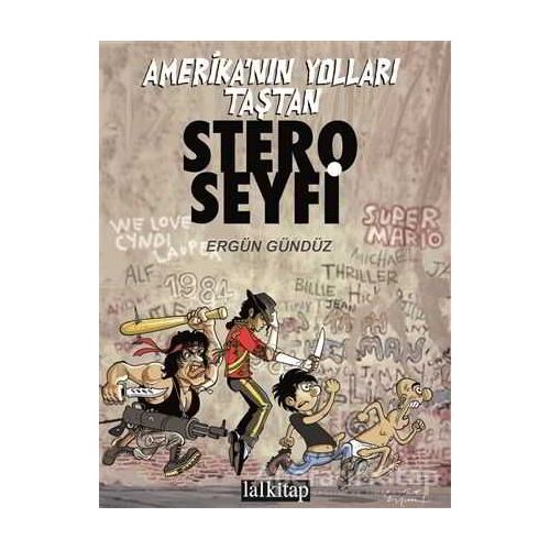 Stero Seyfi 1 - Amerikanın Yolları Taştan - Ergün Gündüz - Lal Kitap