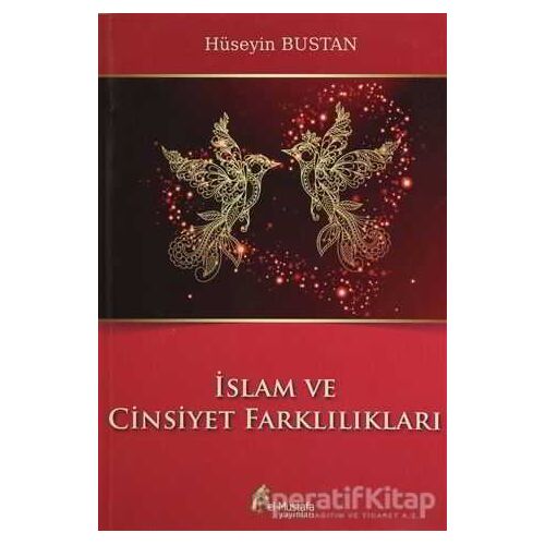 İslam ve Cinsiyet Farklılıkları - Hüseyin Bustan - el-Mustafa Yayınları