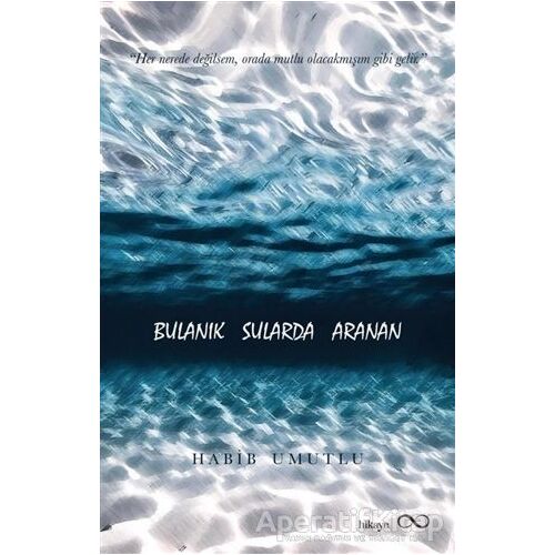Bulanık Sularda Aranan - Habib Umutlu - Bengisu Yayınları