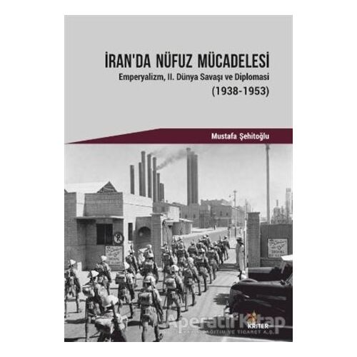 İran’da Nüfuz Mücadelesi - Mustafa Şehitoğlu - Kriter Yayınları