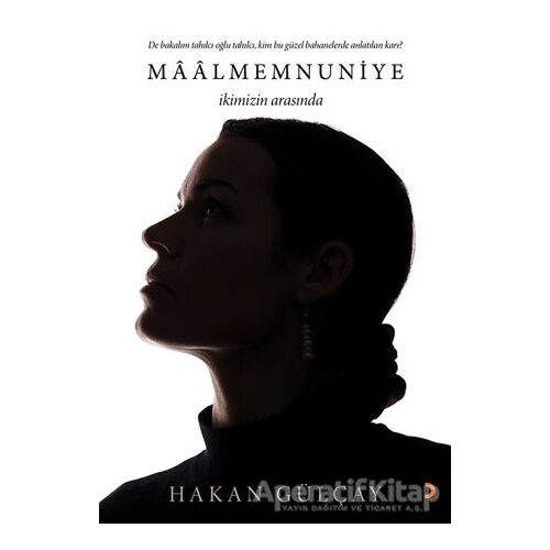 Maalmemnuniye - Hakan Gülçay - Cinius Yayınları