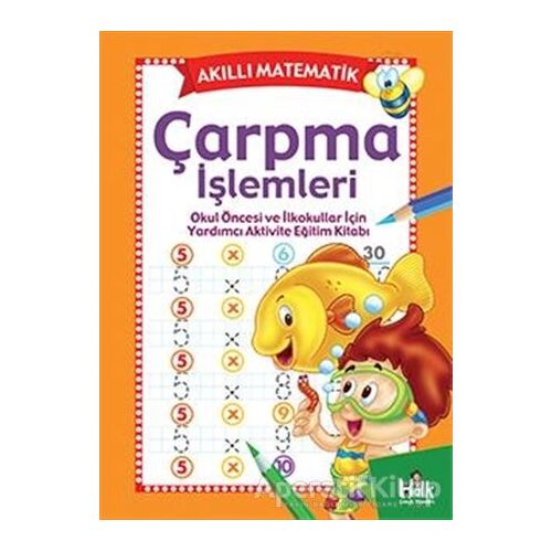 Akıllı Matematik - Çarpma İşlemleri - Kolektif - Halk Kitabevi