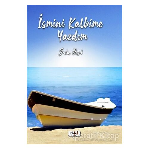 İsmini Kalbime Yazdım - Seçkin Öngel - Tilki Kitap