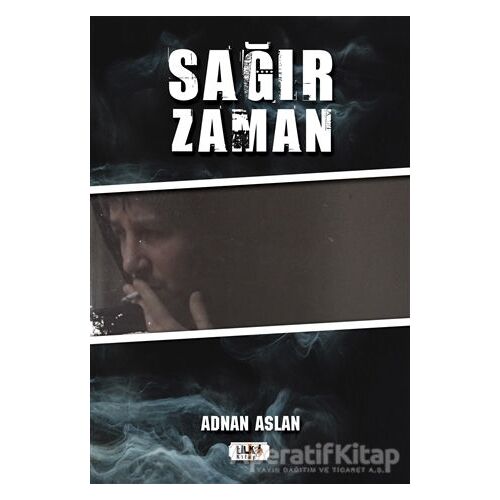 Sağır Zaman - Adnan Aslan - Tilki Kitap