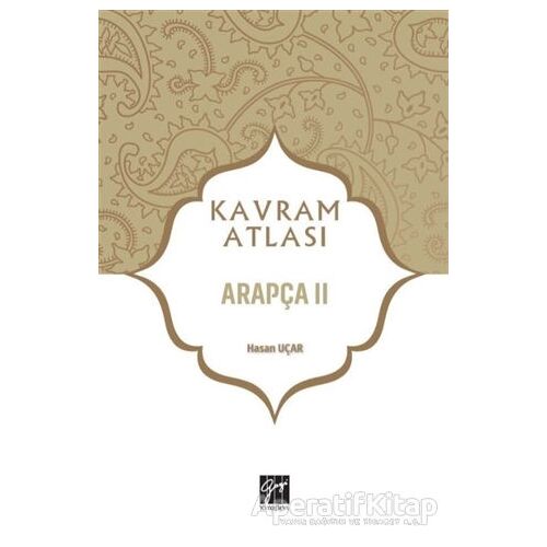 Arapça 2 - Kavram Atlası - Hasan Uçar - Gazi Kitabevi