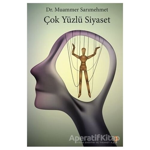 Çok Yüzlü Siyaset - Muammer Sarımehmet - Cinius Yayınları
