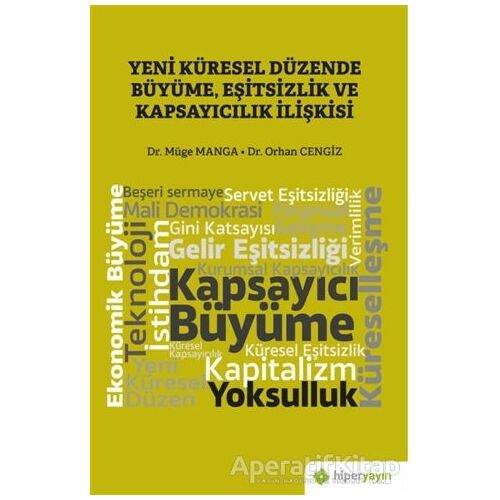 Yeni Küresel Düzende Büyüme, Eşitsizlik ve Kapsayıcılık İlişkisi - Müge Manga - Hiperlink Yayınları