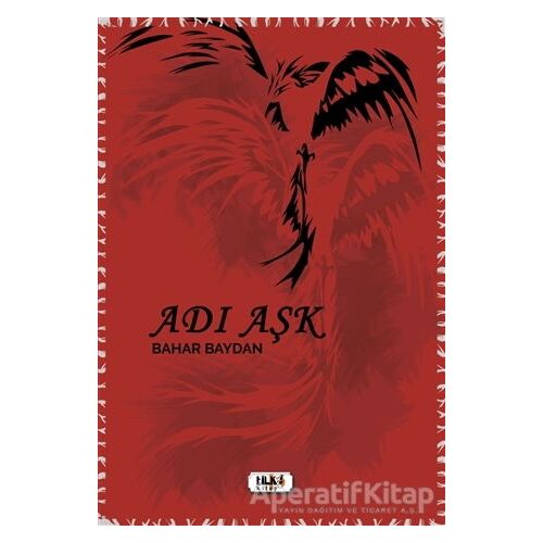 Adı Aşk - Bahar Baydan - Tilki Kitap
