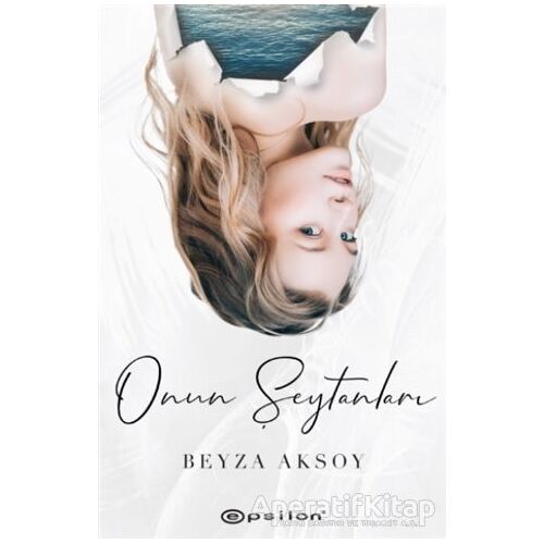 Onun Şeytanları - Beyza Aksoy - Epsilon Yayınevi