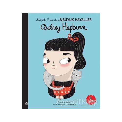 Audrey Hepburn - Küçük İnsanlar ve Büyük Hayaller