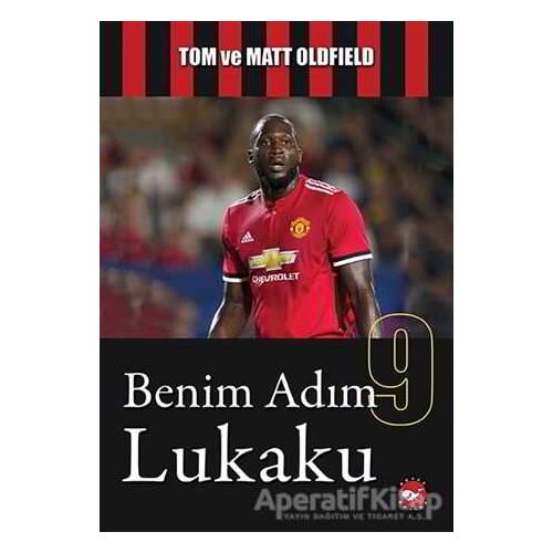 Benim Adım Lukaku - Tom Oldfield - Beyaz Balina Yayınları