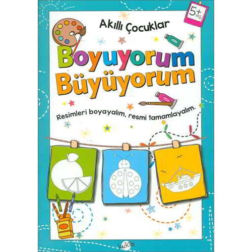 Boyuyorum Büyüyorum 5 Yaş - Akıllı Çocuklar - Kolektif - Kukla Yayınları
