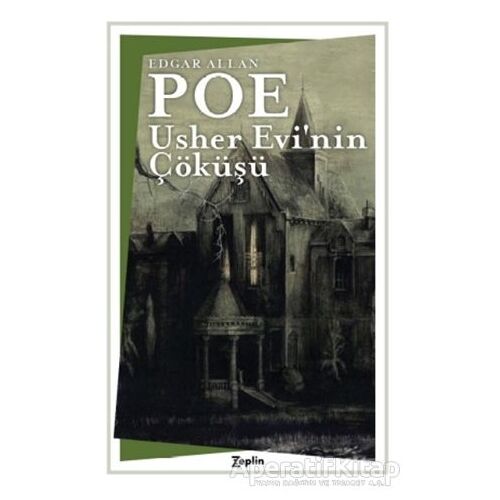 Usher Evi’nin Çöküşü - Edgar Allan Poe - Zeplin Kitap