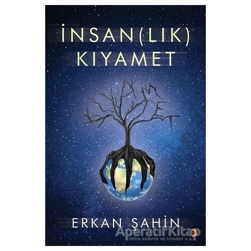 İnsan(lık) Kıyamet - Erkan Şahin - Cinius Yayınları