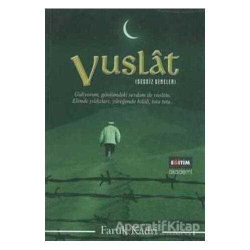 Vuslat - Sessiz Seneler 3 - Faruk Kadri - Eğitim Yayınevi
