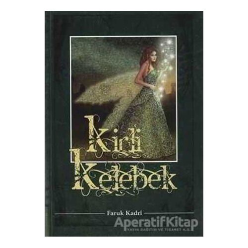 Kirli Kelebek - Faruk Kadri - Eğitim Yayınevi