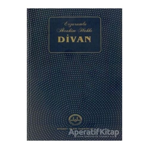 Erzurumlu İbrahim Hakkı Divan - M. Kayahan Özgül - Diyanet İşleri Başkanlığı