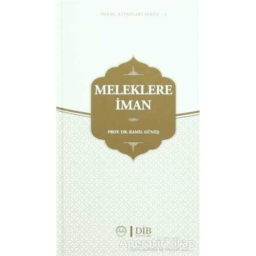 Meleklere İman - Kamil Güneş - Diyanet İşleri Başkanlığı