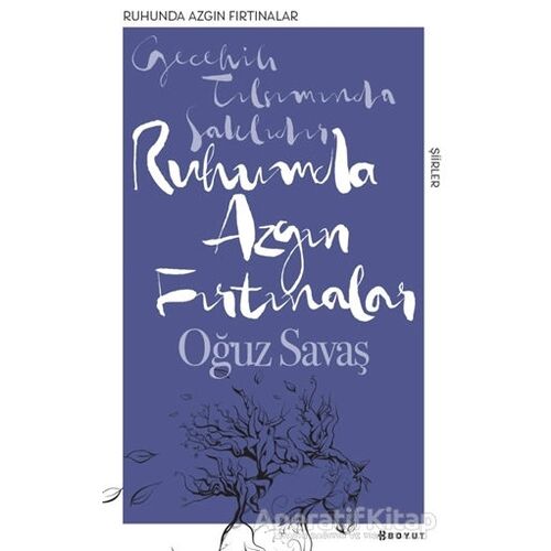 Ruhumda Azgın Fırtınalar - Oğuz Savaş - Boyut Yayın Grubu